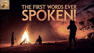 The Lost Language of Early Humans: How Did Our Ancestors First Speak? - The Dawn Of Humankind