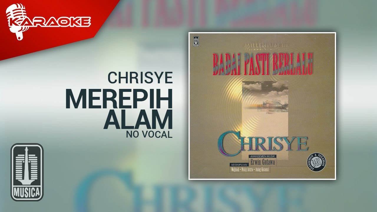 Chrisye - Merepih Alam (Official Karaoke Video) | No Vocal