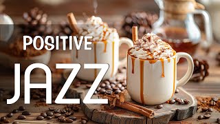 Positive Spring Jazz Music ☕ Smooth Morning Coffee Jazz & Sweet Bossa Nova Piano for Great moods