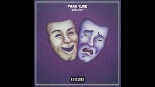 Para Turk - Realiteit (Prod. BozeBeats&ComicSounds) NU OP SPOTIFY!!! Resimi