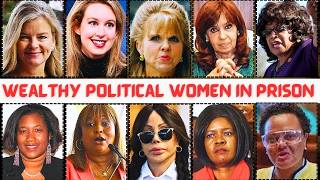 10 Rich and Powerful Women Sentenced to Prison | True Crime Documentary