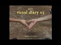  visual diary  surreal mv shoot day 3