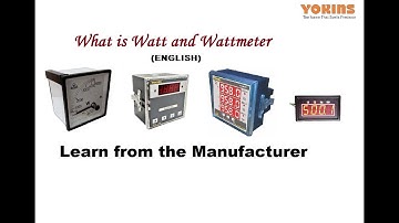 What is Watt and wattmeter | Types of wattmeters | Watt meter (By Yokins) (English)