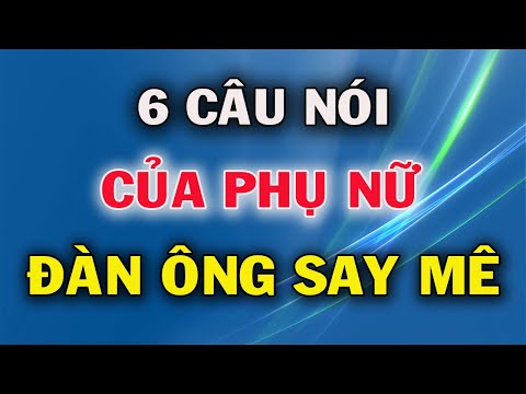 Video: Sở Thích Của Phụ Nữ Khiến đàn ông Khó Chịu