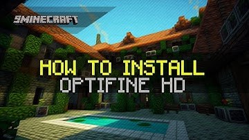 How to Install OptiFine HD for Minecraft 1.6.2/1.6.1
