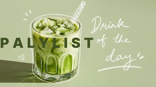 𝗣𝗹𝗮𝘆𝗹𝗶𝘀𝘁 | 커피 대신 말차처럼 부드럽게 살아나는 indie pop 🍵✨🎧