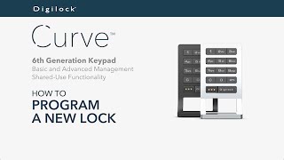 How to Program a New Lock | Curve Keypad | Shared Use