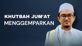 Khutbah Jumat Menggetarkan Hati | Masjid Az-zikra
