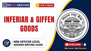 Inferior Goods & Giffen Goods Explained | Microeconomics for NRB Officer Level | Ednep Abhiyan