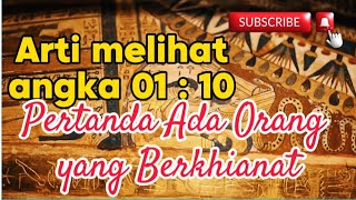 Arti Melihat Angka Jam Pukul 0110 Dini Hari Pertanda Ada Orang Yang Berkhianat