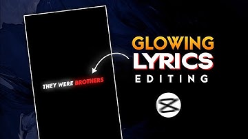 Glowing Text Lyrics Editing ~ Capcut | Instagram Reels Glow Lyrics Video Editing Tutorial