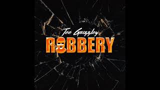 Tee Grizzley - Robbery [Clean]