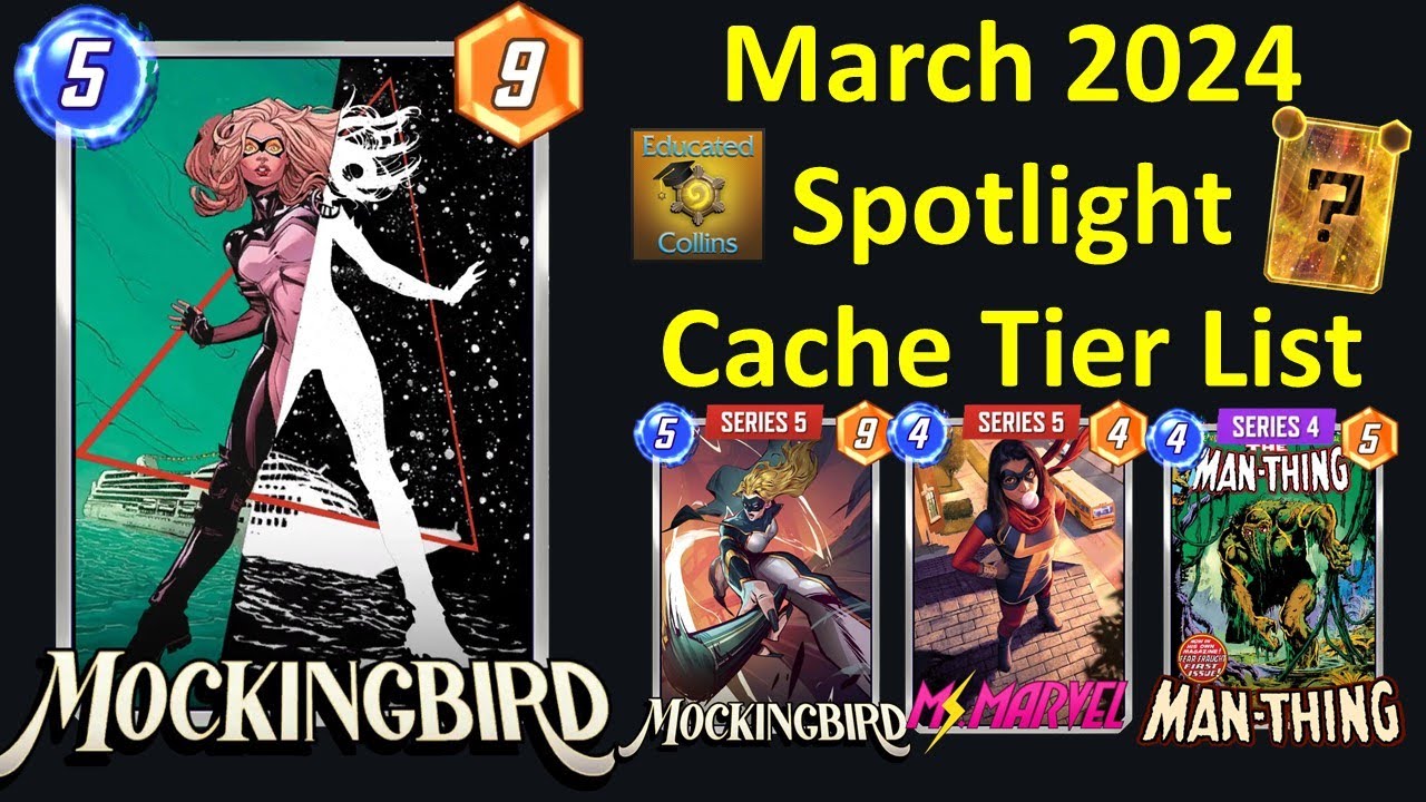 spotlight-caches-tier-list-for-march-2024-marvel-snap-youtube