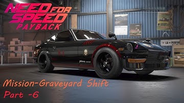 Need For Speed PayBack Gameplay |Part-6| Mission-Graveyard Shift (Boss Race)|No Commentary