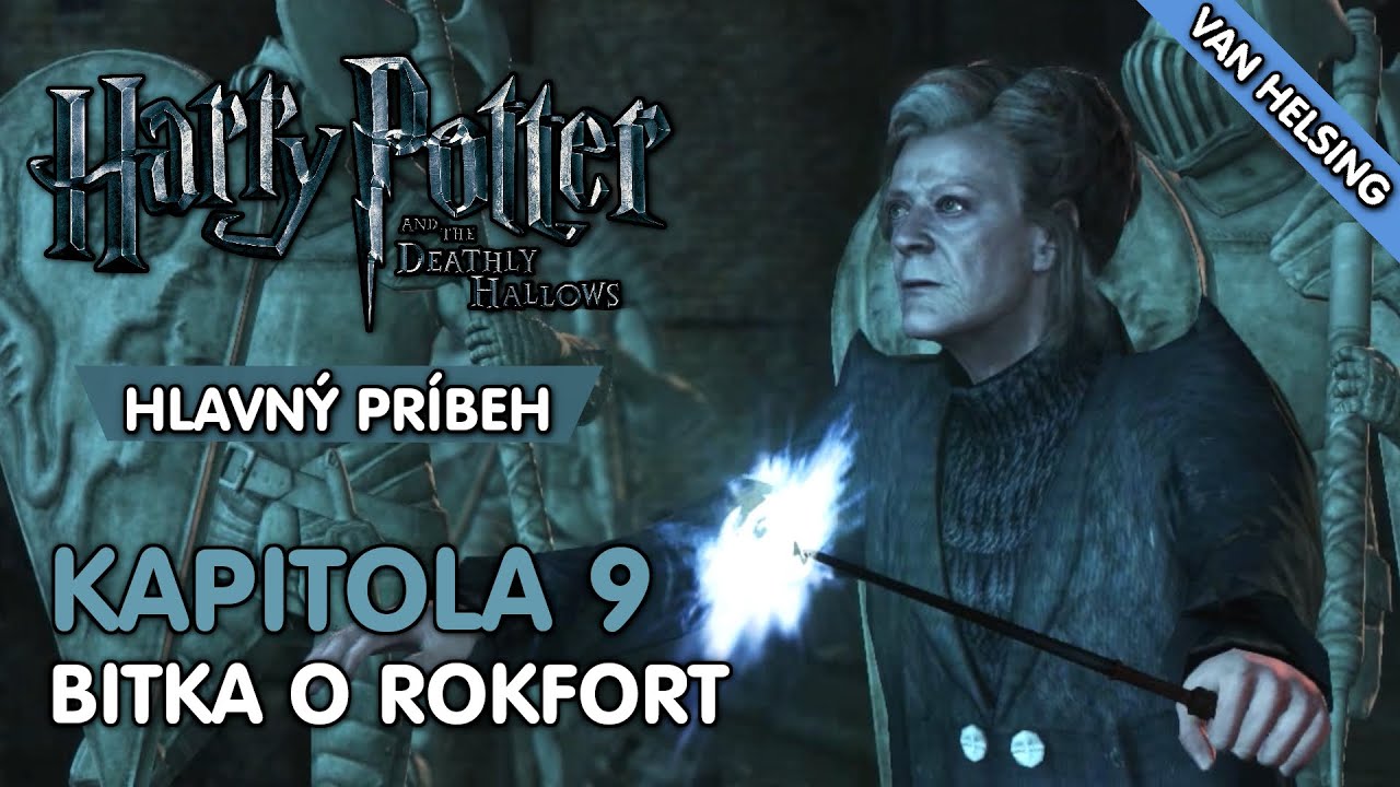 ⚔️ Harry Potter a Dary Smrti | #9 | Bitka o Rokfort je tu! | (SK Komentár)