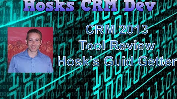 CRM 2013 Tool Video Review -  Hosk