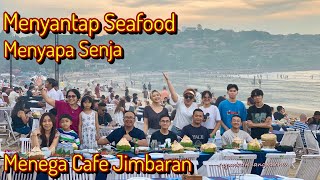 Menega Cafe | Seafood | Makanan Halal di Jimbaran Bali | Sunset di Jimbaran Beach Bali