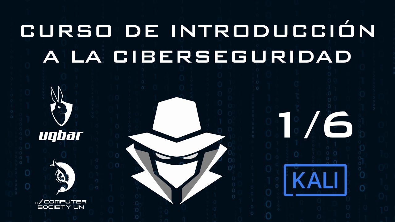 Curso Introducción a la Ciberseguridad [ 1/6 ] - Introducción - YouTube