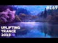 🔊 Uplifting Trance 2023 Mix 🔹 June 🔹 Episode #169