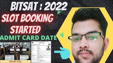BITSAT 2022 Latest Update 🔥 | Slot booking started ♦️| BITSAT Admit card date #bitsat #admit_card