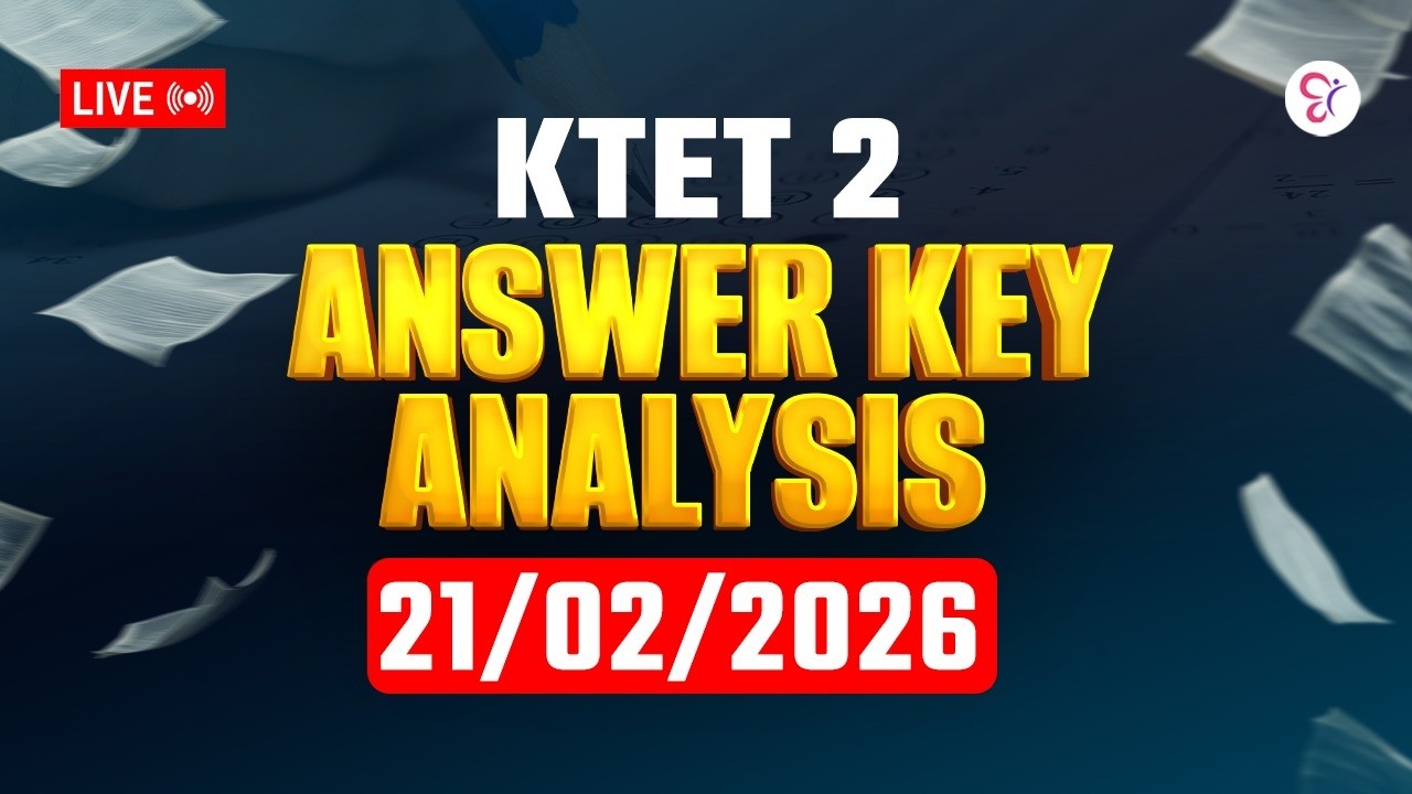 KTET 2 ANSWER KEY ANALYSIS | KTET EXAM