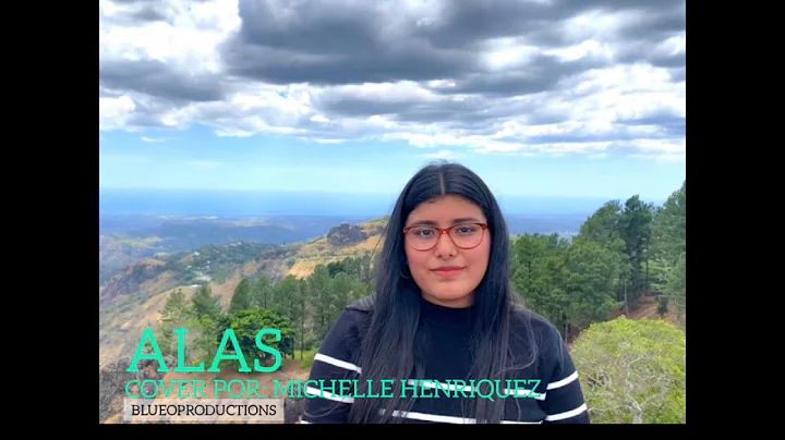 Alas - Vale Montes  COVER BY: Michelle Henrquez.