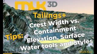 Muk3D Tips:  Crest Width vs. Containment Elevation, Surface Water tools and Styles