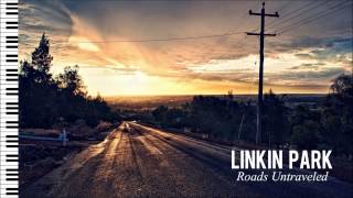 Linkin Park - Roads Untraveled - Piano Instrumental