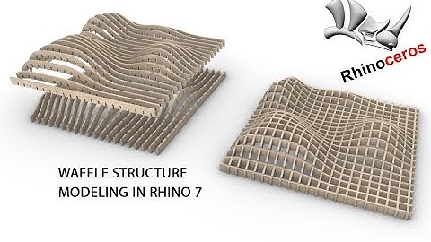 EASY MAKING WAFFLE STRUCTURE IN RHINO -  TẠO CẤU TRÚC WAFFLE TRONG RHINO