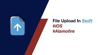 File upload example using Alamofire in swift ios