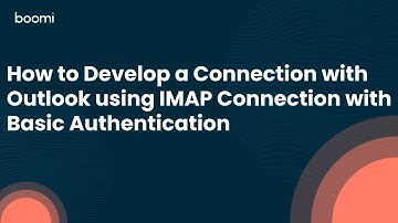 How to Develop a Connection with Outlook using IMAP Connection with Outbound Oauth 2.0