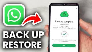 How To Backup and Restore WhatsApp Messages On Android - Full Guide