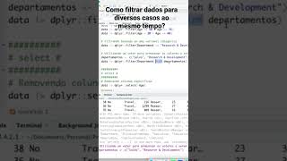 Como Filtrar Dados Para Diversos Casos Ao Mesmo Tempo No R?