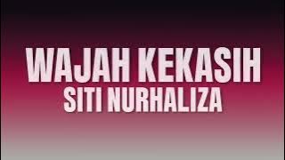 Siti Nurhaliza - Wajah Kekasih (Lyric Video)