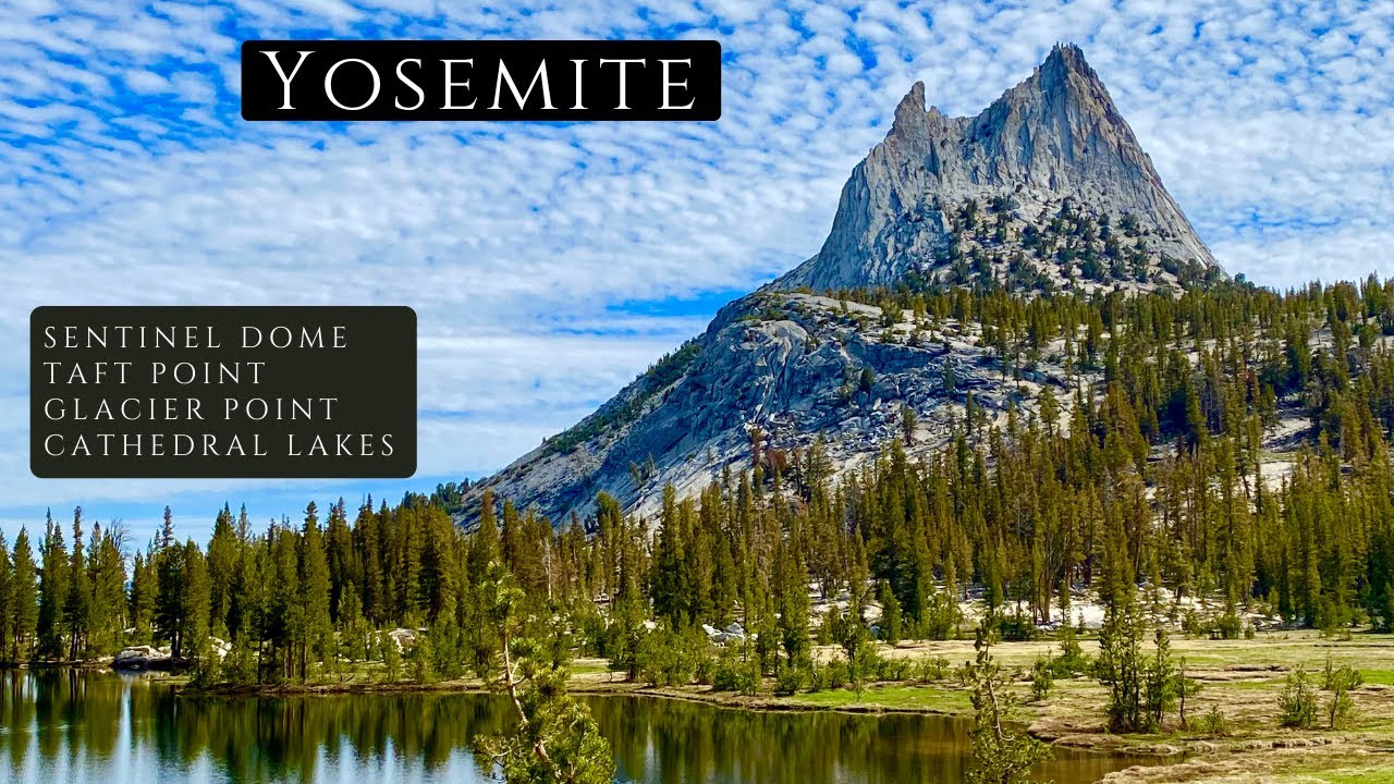Yosemite National Park // Part 3 of 3, Sentinel Dome, Taft Point, Glacier Point, Cathedral Lakes