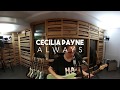 Cecilia Payne - Always (360 video)