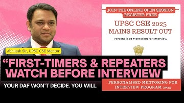 UPSC Interview 2025: Complete Orientation for First-Timers & Repeaters | DAF + OLQ + Mindset Mastery