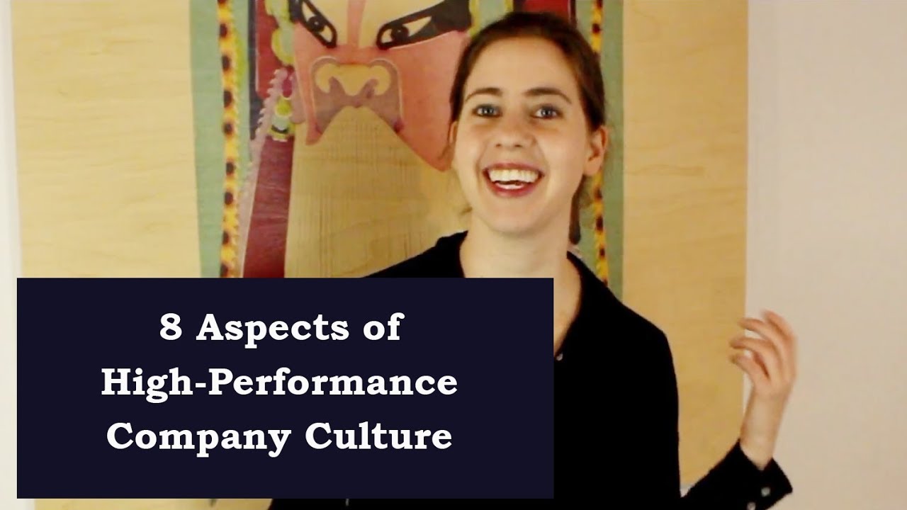 Eight Aspects of High-Performance Company Culture in 2018
