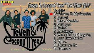 Steven & Coconut Treez – The Other Side Full Album #kembali
