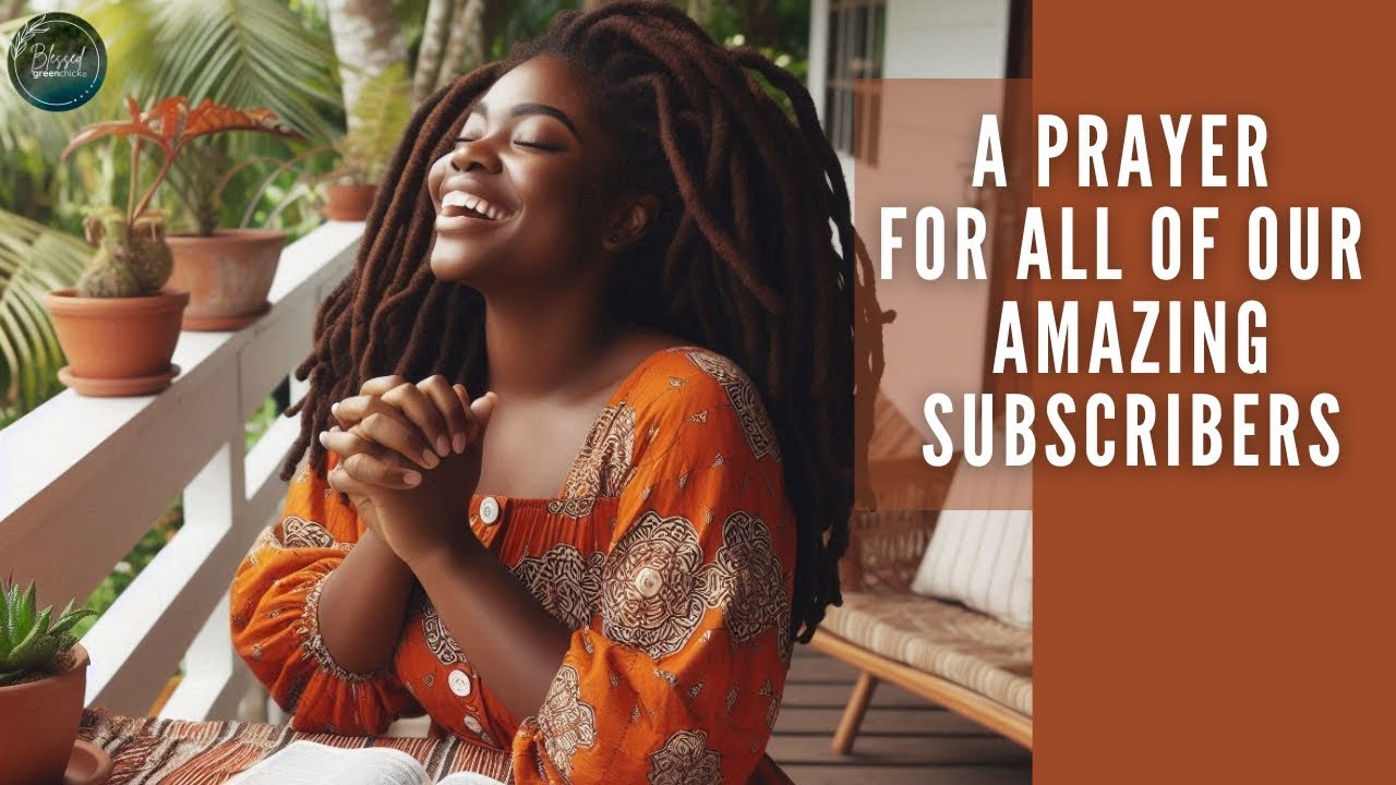 A Special Prayer For Our Subscribers #prayer #subscribenow #faith - YouTube
