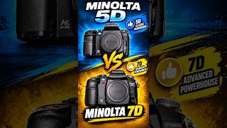 Minolta 7D and 5D which classic CCD camera will you choose. Minolta 7D and 5D which classic CCD camera will you choose.
