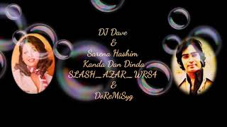 DJ Dave & Sarena Hashim Kanda Dan Dinda