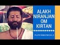     alakh niranjan om kirtan  pujya narayan prem sai