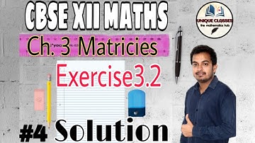 Matrices class 12 | Exercise 3.2 solution | NCERT Maths Class 12