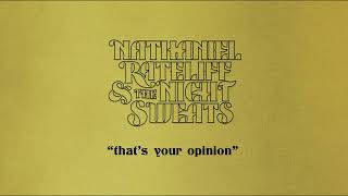 Nathaniel Rateliff & The Night Sweats - Thats Your Opinion (Official Audio)