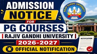 Admission Notice for PG Courses || Rajiv Gandhi University || 2026-2027 || #thegyamarmax 