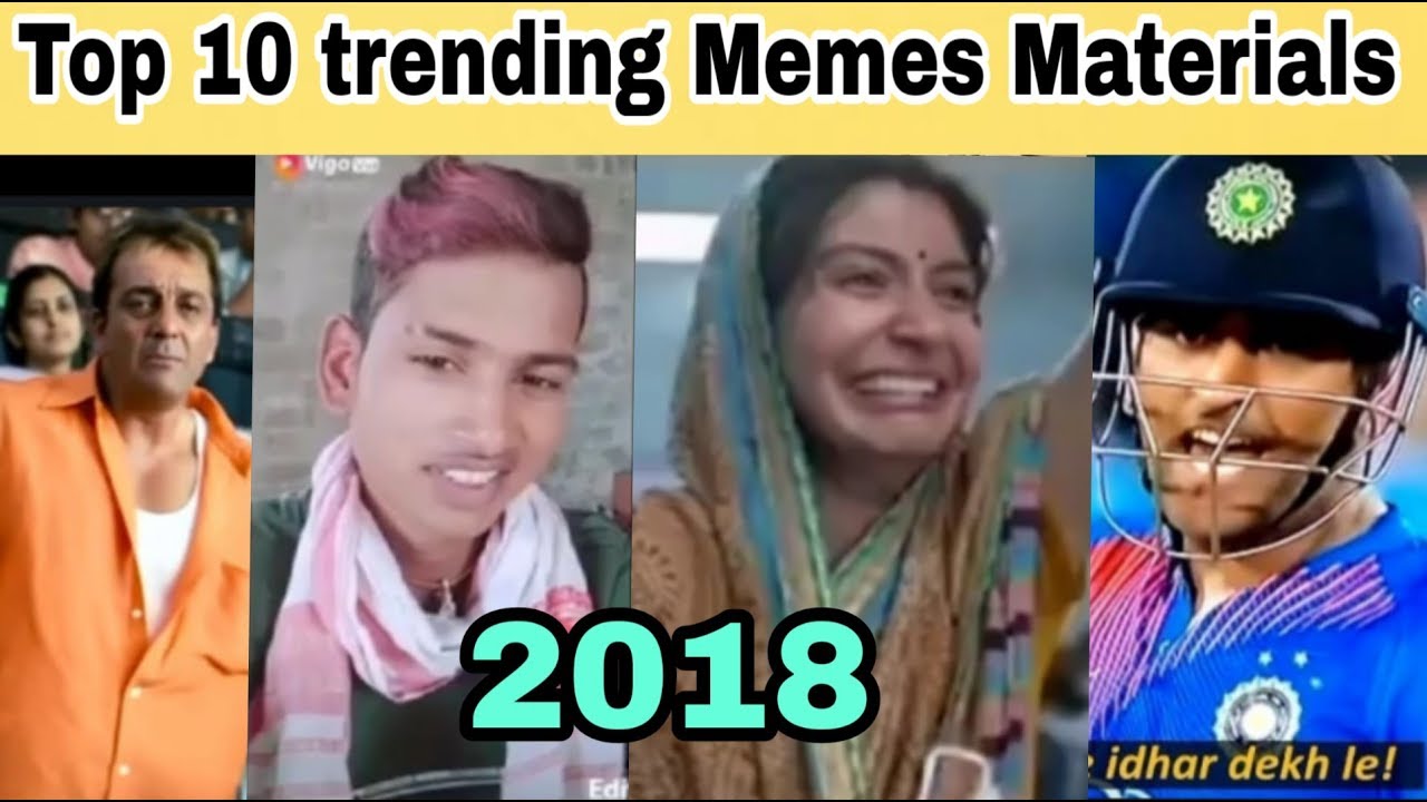 2018 Top 10 trending memes materials || Hindi memes || Bollywood gang ...