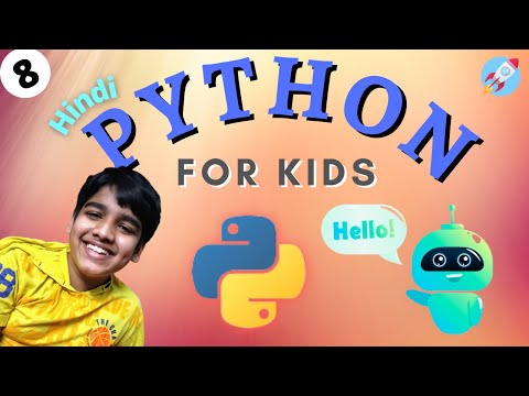 Python For Kids In Hindi - 8, Python tutorial for kids in hindi, python course kids hindi #pythonkid