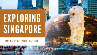 Top 20 Things To Do In Singapore