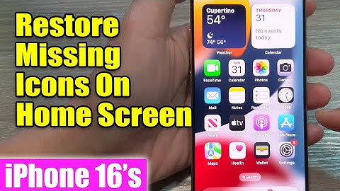 iPhone 16/16 Pro Max: How to Restore Missing Icons On Home Screen